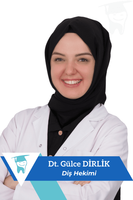 diş hekimi gülce dirlik