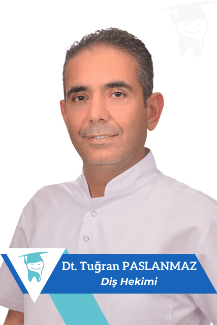 Diş Hekimi Tuğran Paslanmaz